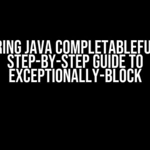 Mastering Java CompletableFuture: A Step-by-Step Guide to Exceptionally-Block