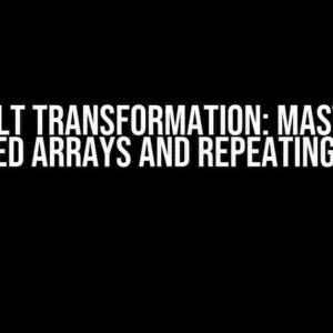 The JOLT Transformation: Mastering Nested Arrays and Repeating Keys